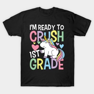 I'm Ready To Crush 1st Grade T-Shirt